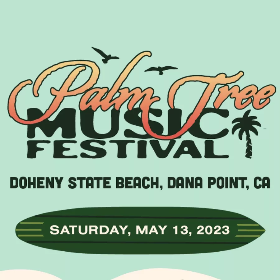 Palm Tree Music Festival Dana Point Grooveist
