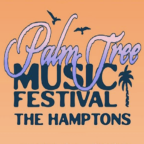 Palm Tree Music Festival Hamptons 2021 Lineup Grooveist
