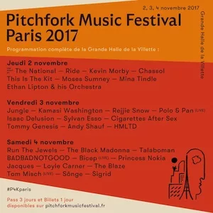 Pitchfork Music Festival Paris 2017 Lineup poster image