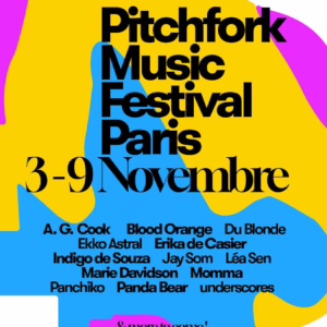 Pitchfork Music Festival Paris 2025 Lineup poster image