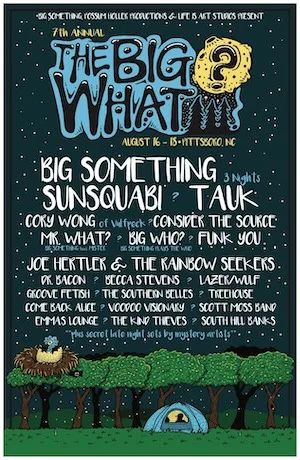 The BIG What? 2018 Lineup poster image