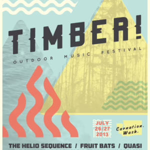 Timber! Outdoor Music Festival 2013 Lineup poster image