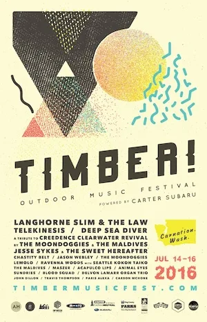 Timber! Outdoor Music Festival 2016 Lineup poster image