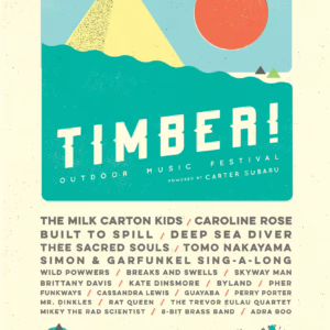 Timber! Outdoor Music Festival 2022 Lineup poster image